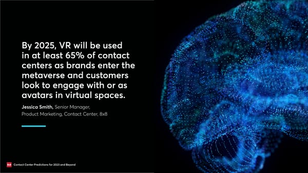 Contact Center Predictions for 2023 and Beyond - Page 22