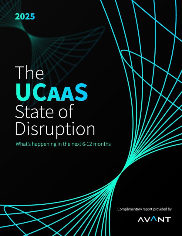 The UCAAS State of Disruption: 2025 - Page 1